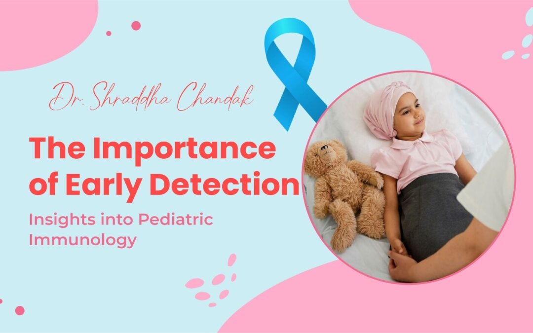 The Importance of Early Detection