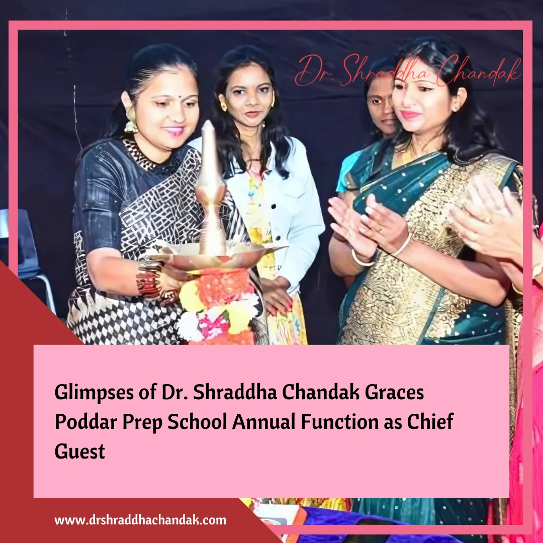 Dr. Shraddha Chandak Graces Poddar Prep School Annual Function as Chief Guest