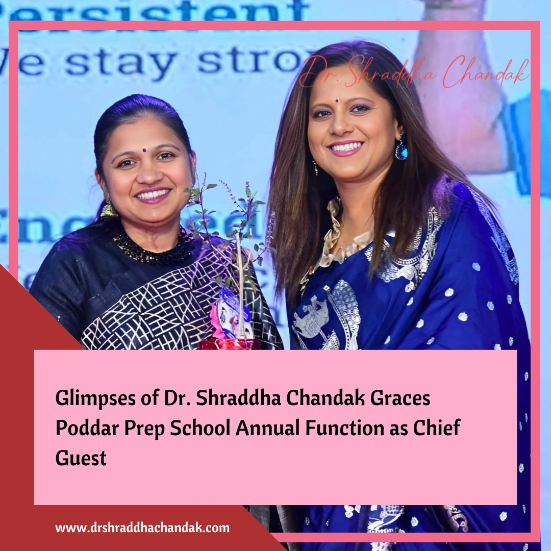 Dr. Shraddha Chandak Graces Poddar Prep School Annual Function as Chief Guest