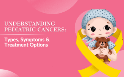 Understanding Pediatric Cancers: Types, Symptoms & Treatment Options
