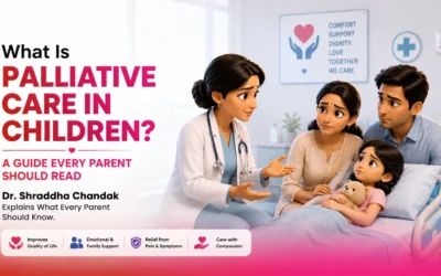 What Is Palliative Care in Children? A Guide Every Parent Should Read