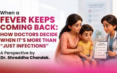 When a Fever Keeps Coming Back: How Doctors Decide When It’s More Than “Just Infections”